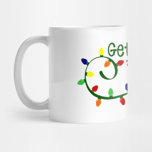 Getting Lit Faced - Christmas Mug